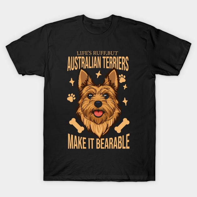 Australian Terrier Dog Lover T-Shirt by GrafiqueDynasty